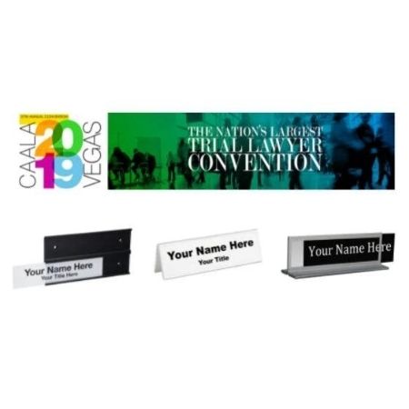 Name Plate Holders and CAALA 2019, the Largest Trial Lawyer Convention