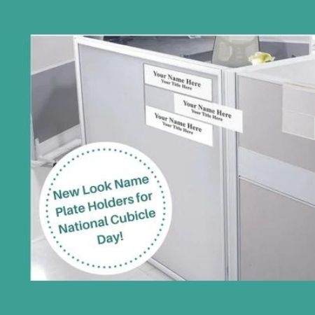 New Look Name Plate Holders for National Cubicle Day!