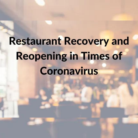 Restaurant Recovery and Reopening in Times of Coronavirus