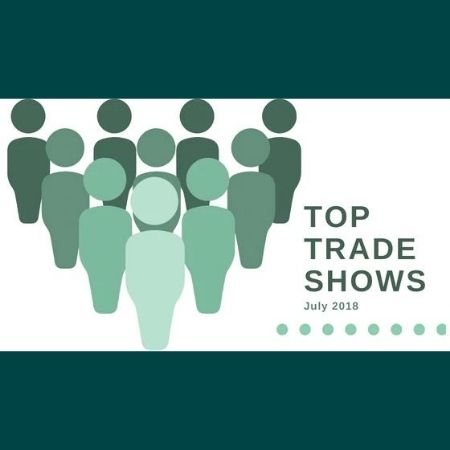 Top Trade Shows for July 2018