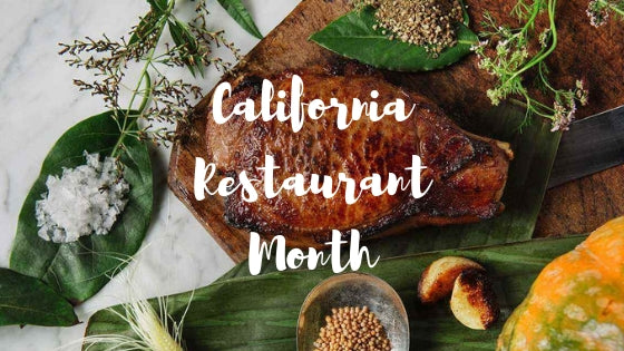 California Restaurant Month and 2019 Hot Trends!